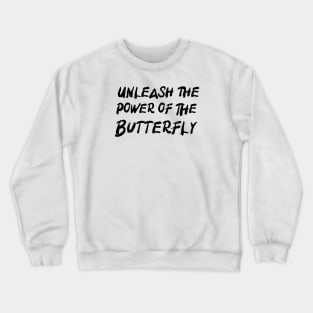 Butterfly power, Swimming cool design v1 Crewneck Sweatshirt